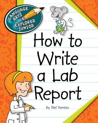 How to Write a Lab Report