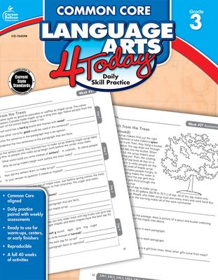 Common Core Language Arts 4 Today, Grade 3: Daily Skill Practice Volume 3