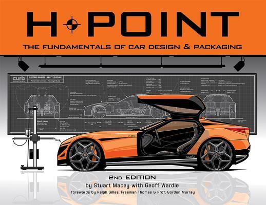 H-Point: The Fundamentals of Car Design & Packaging