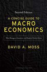 A Concise Guide to Macroeconomics, Second Edition: What Managers, Executives, and Students Need to Know Subscription