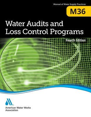 M36 Water Audits and Loss Control Programs, Fourth Edition