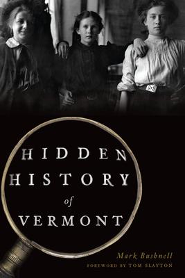 Hidden History of Vermont