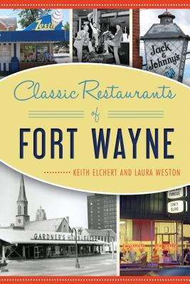 Classic Restaurants of Fort Wayne