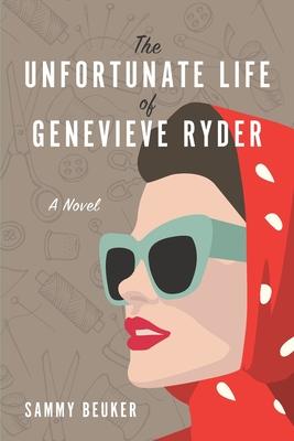 The Unfortunate Life of Genevieve Ryder