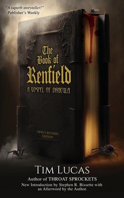 The Book of Renfield: A Gospel of Dracula