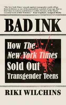 Bad Ink: How The New York Times Sold Out Transgender Teens