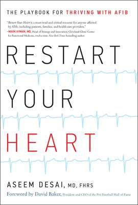 Restart Your Heart: The Playbook for Thriving with Afib