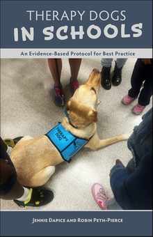 Therapy Dogs in Schools: An Evidence-Based Protocol for Best Practice