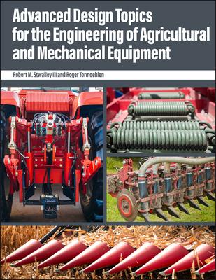 Advanced Design Topics for the Engineering of Agricultural and Mechanical Equipment Subscription