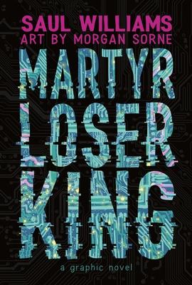 Martyr Loser King: A Graphic Novel Subscription