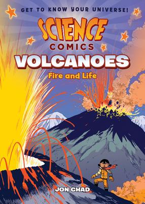 Science Comics: Volcanoes: Fire and Life