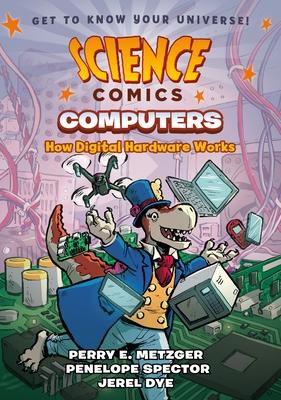 Science Comics: Computers: How Digital Hardware Works Subscription