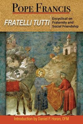 Fratelli Tutti: Encyclical on Fraternity and Social Friendship Subscription