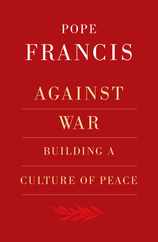 Against War: Building a Culture of Peace Subscription