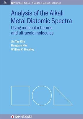 Analysis of Alkali Metal Diatomic Spectra: Using Molecular Beams and Ultracold Molecules Subscription