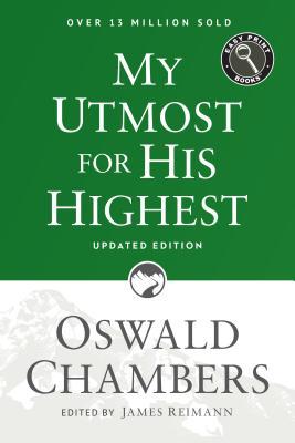 My Utmost for His Highest: Updated Language Easy Print Edition