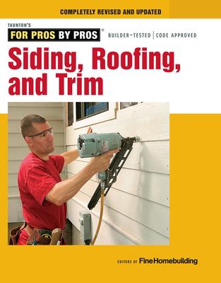 Siding, Roofing, and Trim: Completely Revised and Updated Subscription