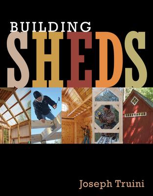 Building Sheds: Design, Plan, and Build the Perfect Shed for Your Space Subscription