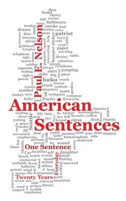 American Sentences: One Sentence, Every Day, Twenty Years