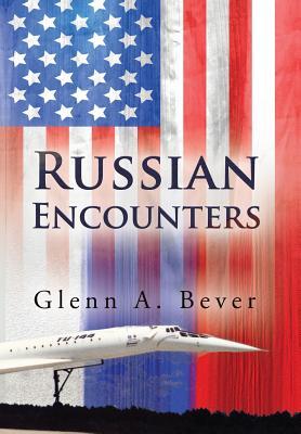 Russian Encounters: A Memoir