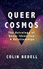 Queer Cosmos: The Astrology of Queer Identities & Relationships Subscription