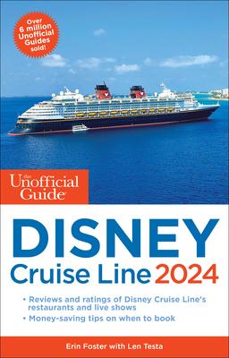 The Unofficial Guide to the Disney Cruise Line 2024