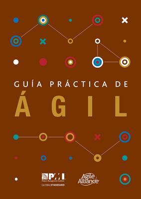 Guia Practica de Agil = Agile Practice Guide