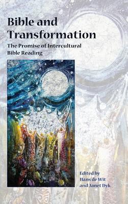 Bible and Transformation: The Promise of Intercultural Bible Reading