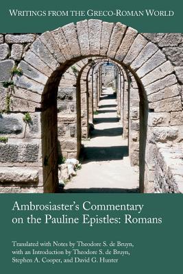 Ambrosiaster's Commentary on the Pauline Epistles: Romans Subscription
