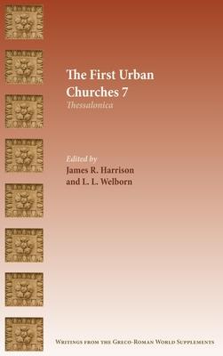The First Urban Churches 7: Thessalonica