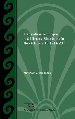 Translation Technique and Literary Structures in Greek Isaiah 13: 1-14:23 Subscription