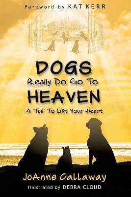 Dogs Really Do Go to Heaven