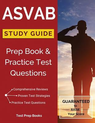 ASVAB Study Guide: Prep Book & Practice Test Questions