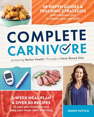 Complete Carnivore: Achieving Better Health Through a Meat-Based Diet Subscription