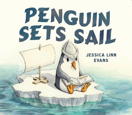 Penguin Sets Sail (Board Book)