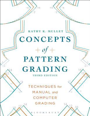 Concepts of Pattern Grading: Techniques for Manual and Computer Grading