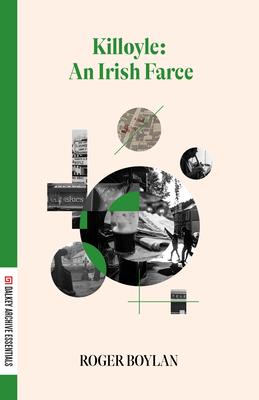 Killoyle: An Irish Farce Subscription