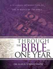 Through the Bible in One Year: A 52-Lesson Introduction to the 66 Books of the Bible (Bible Study Guide for Small Group or Individual Use) Subscription