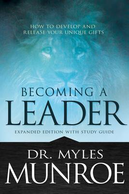 Becoming a Leader: How to Develop and Release Your Unique Gifts Subscription