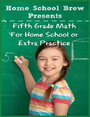 Fifth Grade Math: (For Homeschool or Extra Practice) Subscription