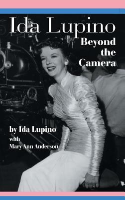 Ida Lupino: Beyond the Camera