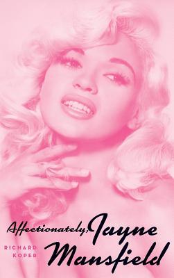 Affectionately, Jayne Mansfield (hardback)