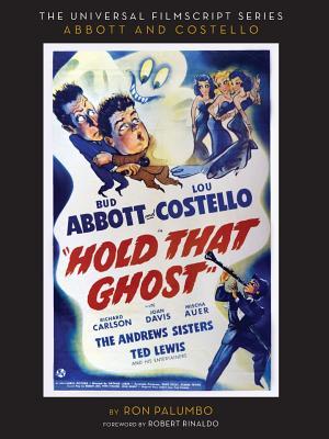 Hold That Ghost: Including the Original Shooting Script