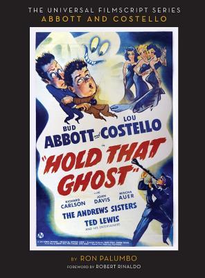 Hold That Ghost: Including the Original Shooting Script (hardback)