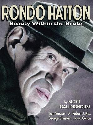 Rondo Hatton: Beauty Within the Brute (hardback)