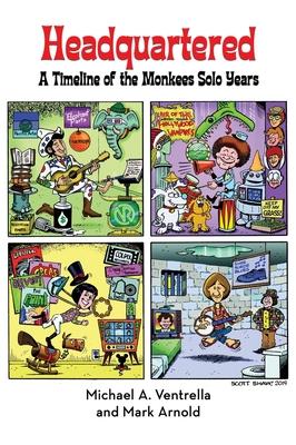 Headquartered: A Timeline of The Monkees Solo Years (hardback)