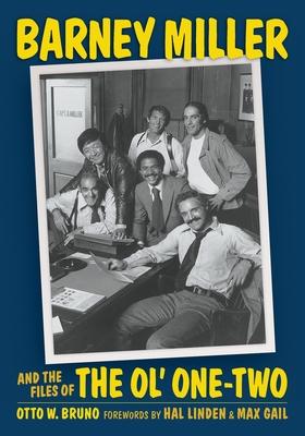 Barney Miller and the Files of the Ol' One-Two