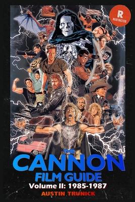 The Cannon Film Guide Volume II (1985-1987)