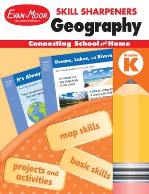 Skill Sharpeners: Geography, Kindergarten Workbook