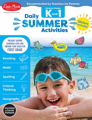 Daily Summer Activities: Between Kindergarten and 1st Grade, Grade K - 1 Workbook